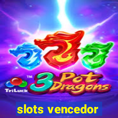 slots vencedor